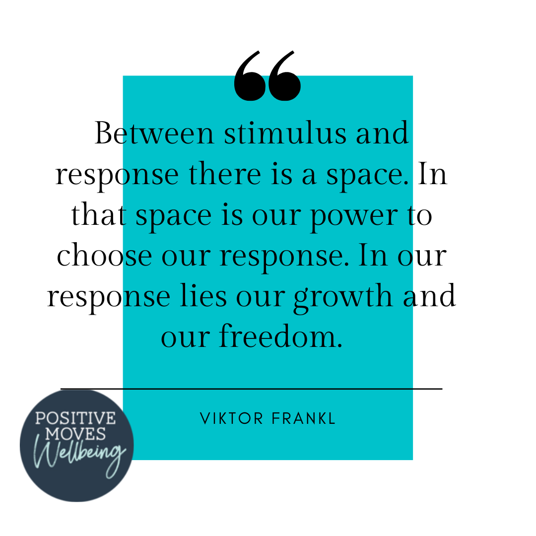 Between stimulus and response there is a space. In that space is our power to choose our response. In our response lies our growth and our freedom.