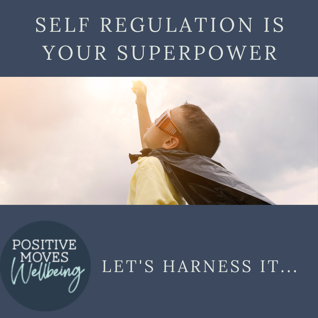 SELF REGULATION IS A SUPERPOWER